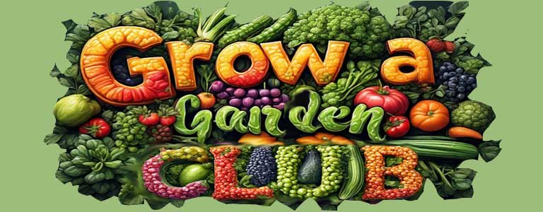 Grow a Garden Club